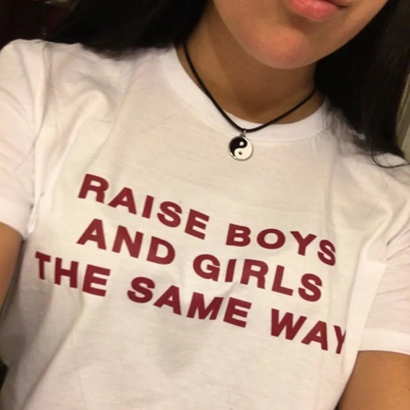 Raise Boys and Girls the Same Way T Shirt Women Punk Rock Tee Shirts feministe women tshirt slogan grunge tumblr equality tops
Raise Boys and Girls the Same Way T Shirt Women Punk Rock Tee Shirts feministe women tshirt slogan grunge tumblr equality tops