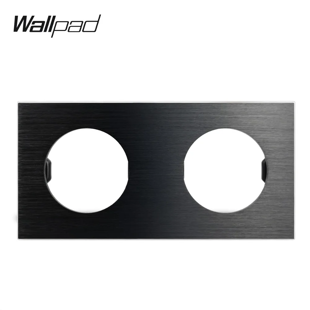 Wallpad L6 DIY Black Double Frame Brushed Aluminum Wall Switch Socket Metal Plate Free Combination, 172*86mm
Wallpad L6 DIY Black Double Frame Brushed Aluminum Wall Switch Socket Metal Plate Free Combination, 172*86mm