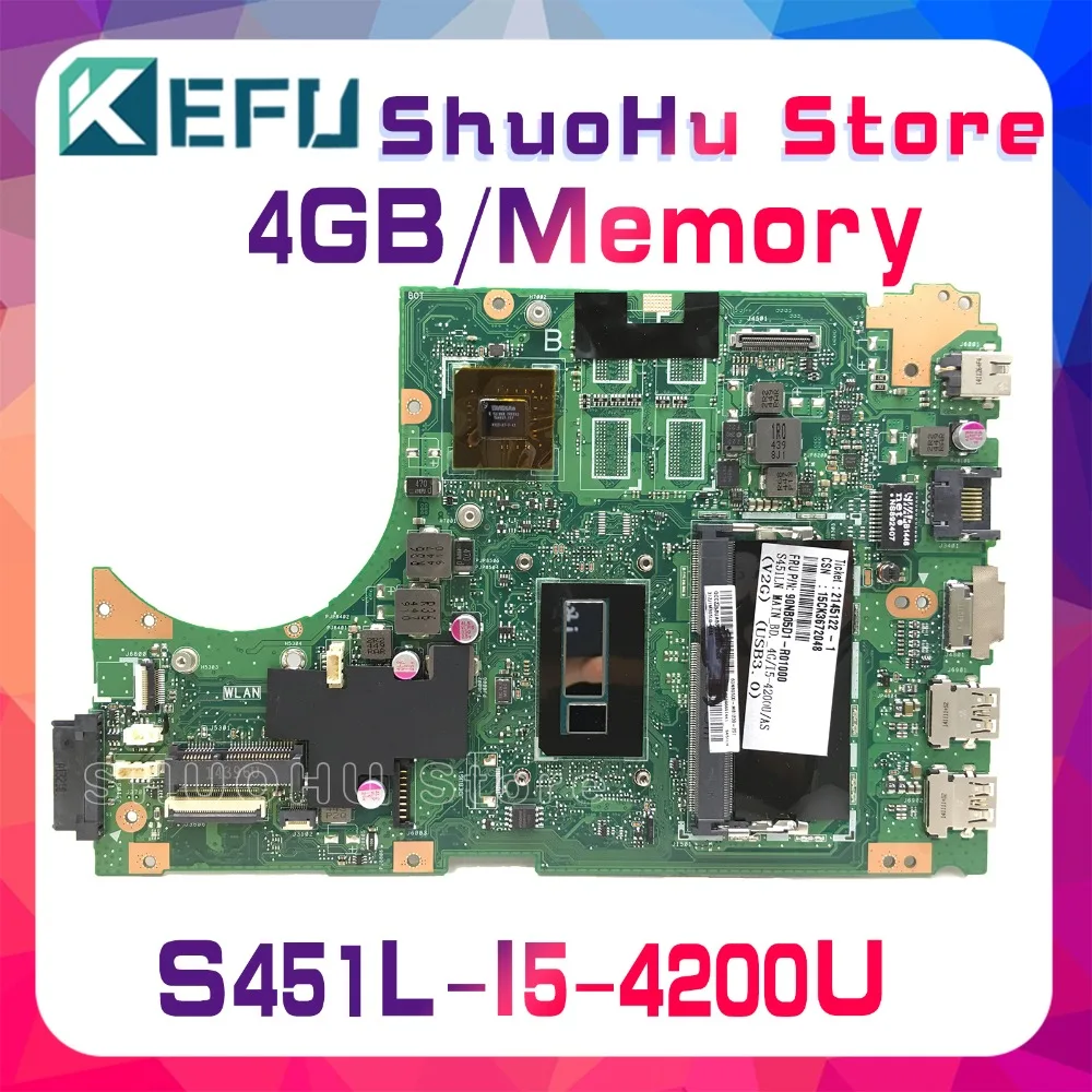 KEFU For ASUS S451LA S451LB S451L S451LN I5-4200U 4GB/Memory Laptop Motherboard Tested 100% work original Mainboard
KEFU For ASUS S451LA S451LB S451L S451LN I5-4200U 4GB/Memory Laptop Motherboard Tested 100% work original Mainboard