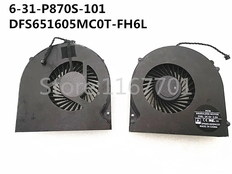 New Original Laptop/Notebook CPU Cooling Fan For Clevo P870 P870DM P870DM-G P775 P775DM-G 6-31-P870S-101 DFS651605MC0T-FH6L
New Original Laptop/Notebook CPU Cooling Fan For Clevo P870 P870DM P870DM-G P775 P775DM-G 6-31-P870S-101 DFS651605MC0T-FH6L
