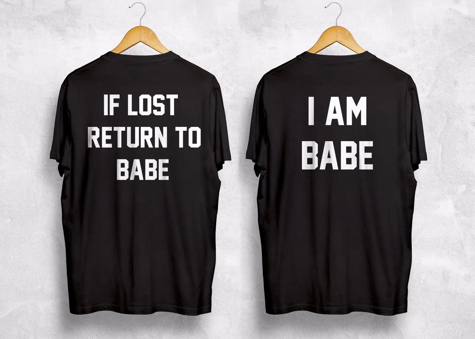 If Lost Return To Babe I Am The Babe T Shirt Couple Gift Matching Wifey Husband cotton Short Sleeve t shirt men Casual Top tee
If Lost Return To Babe I Am The Babe T Shirt Couple Gift Matching Wifey Husband cotton Short Sleeve t shirt men Casual Top tee