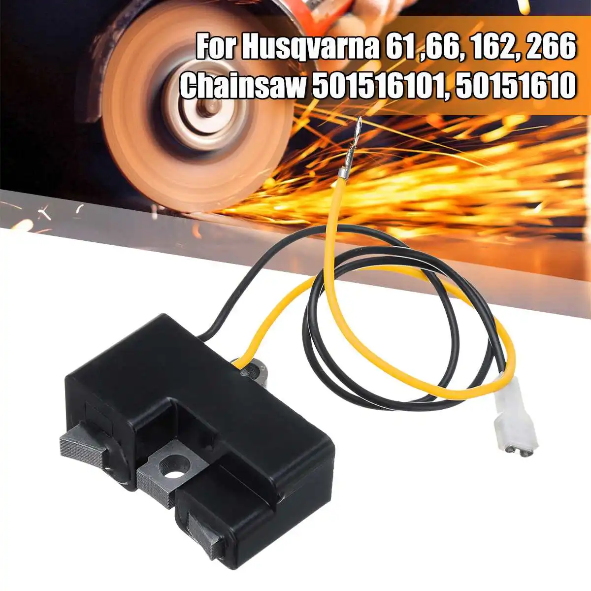 Igniton Coil Module For Husqvarna 61 66 162 266 Chainsaw 501516101 50151610 Electric Saw Power Tool Accessories
Igniton Coil Module For Husqvarna 61 66 162 266 Chainsaw 501516101 50151610 Electric Saw Power Tool Accessories