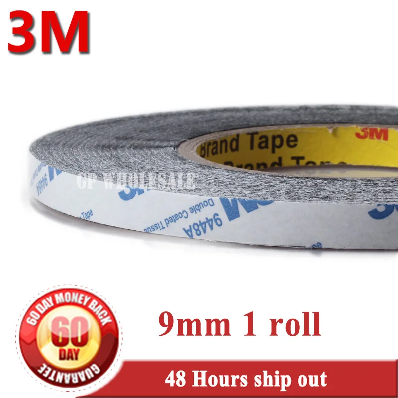 (9mm* 50 meters) 3M Double Coated Adhesive Tissue Tape 9448 Black for Mobilephone Tablet Touch Screen LCD Mirror Repair Bond
(9mm* 50 meters) 3M Double Coated Adhesive Tissue Tape 9448 Black for Mobilephone Tablet Touch Screen LCD Mirror Repair Bond