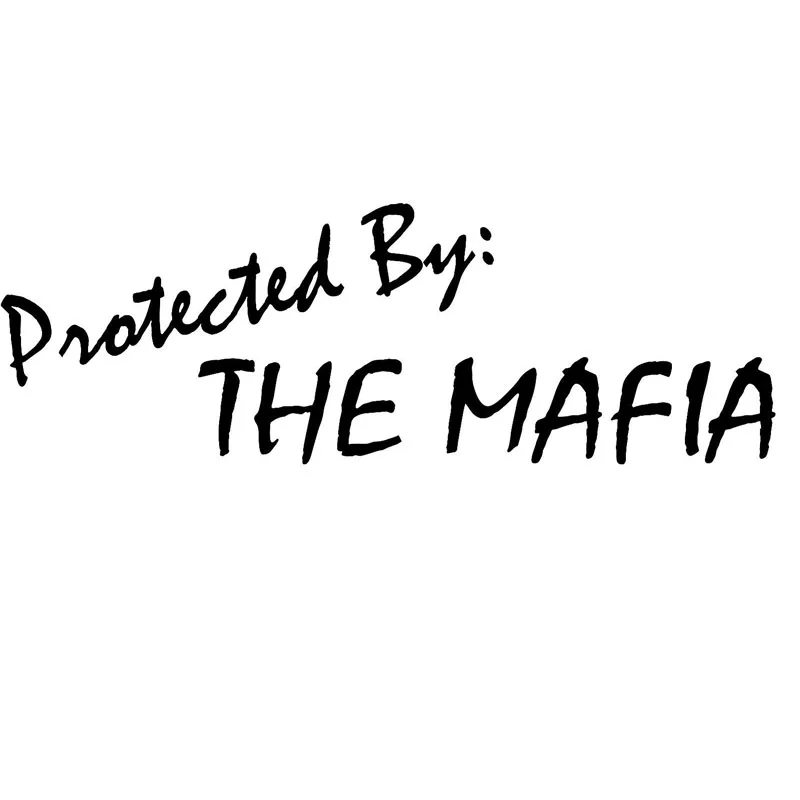 19*6.5cm Protected By The Mafia Cool Car Styling Sticker Vinyl Car Body Decal Accessories
19*6.5cm Protected By The Mafia Cool Car Styling Sticker Vinyl Car Body Decal Accessories