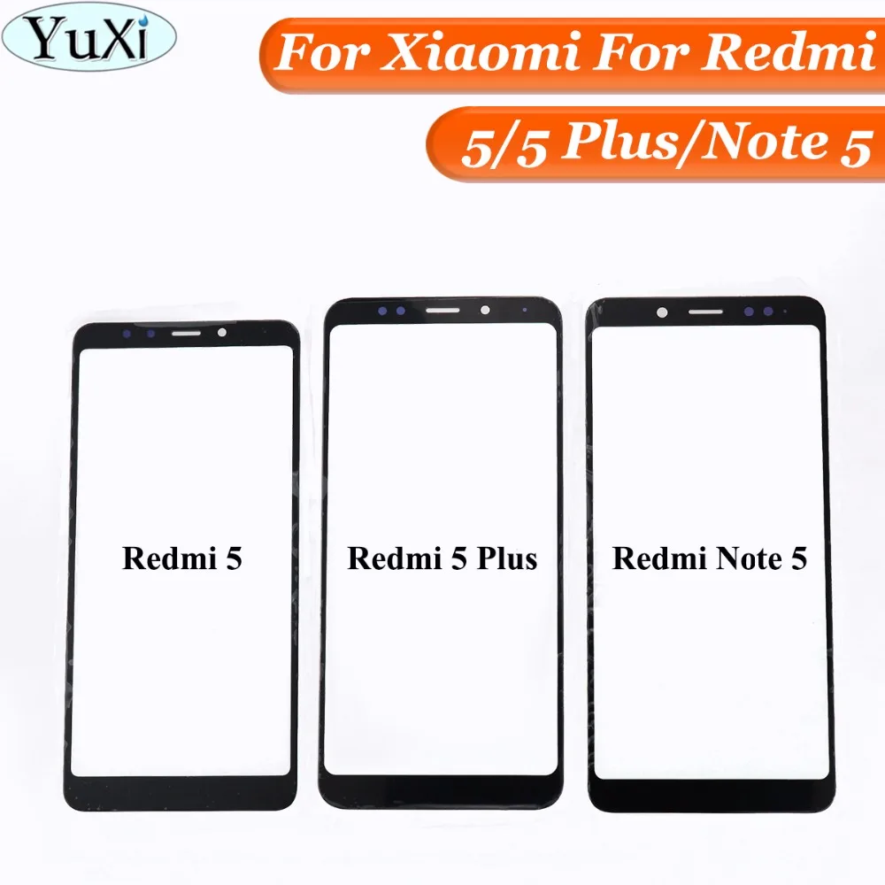 

YuXi внешний верхний экран объектива Переднее стекло для Xiaomi для Redmi 5 Plus/5/Note 5 ЖК-экран Замена Сенсорная панель Черный Белый