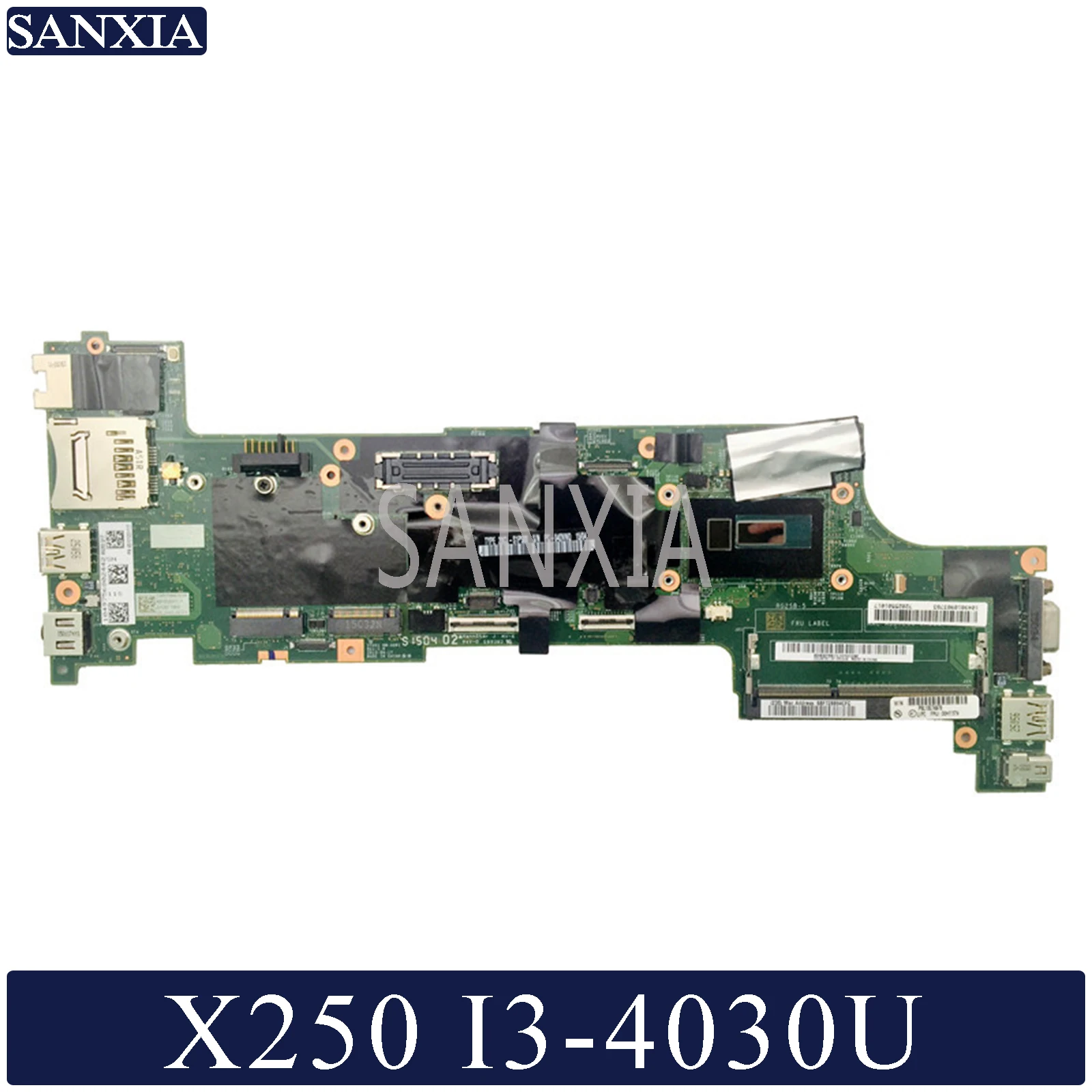 KEFU NM-A091 Laptop motherboard for Lenovo ThinkPad X250 Test original mainboard I3-4030U
KEFU NM-A091 Laptop motherboard for Lenovo ThinkPad X250 Test original mainboard I3-4030U