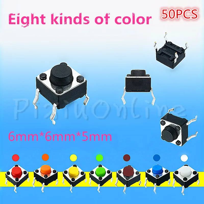 50PCS ST047b 6*6*5MM Light Touch Button Switch Eight Color Vertical Type Four Brass Feet Micro Push Keys Button
50PCS ST047b 6*6*5MM Light Touch Button Switch Eight Color Vertical Type Four Brass Feet Micro Push Keys Button