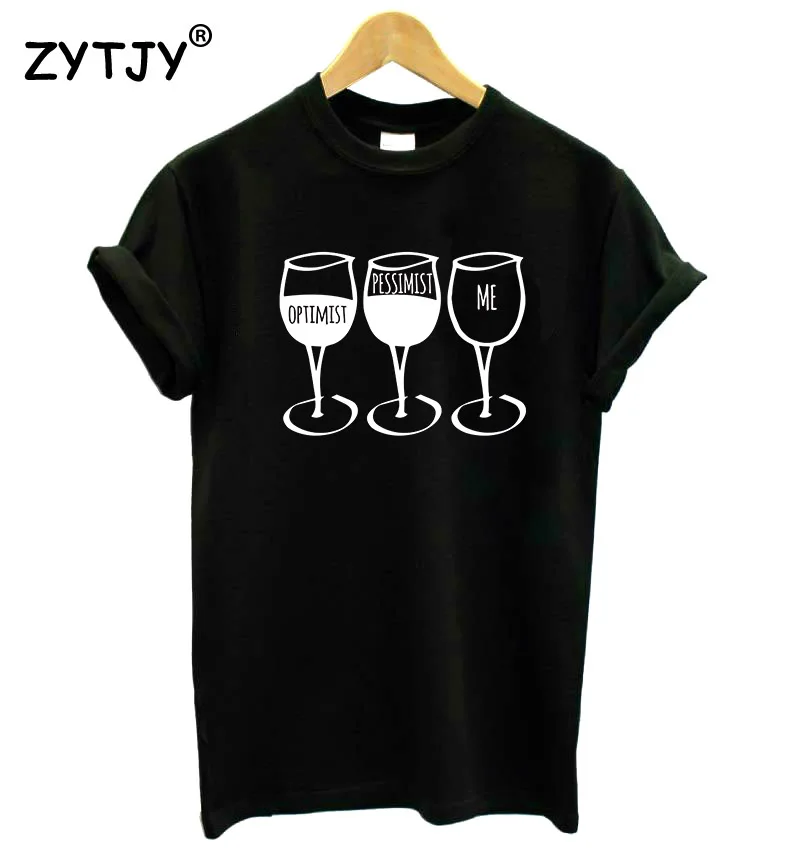 Optimist Pessimist Me WINE Women tshirt Cotton Casual Funny t shirt For Lady Yong Girl Top Tee Hipster Tumblr ins Drop Ship S-71
Optimist Pessimist Me WINE Women tshirt Cotton Casual Funny t shirt For Lady Yong Girl Top Tee Hipster Tumblr ins Drop Ship S-71