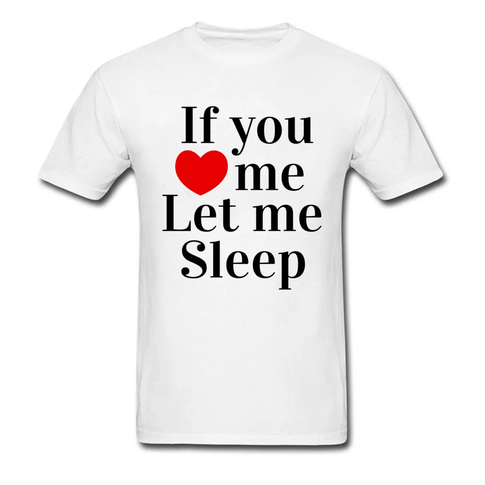 Round Collar Cotton Men T Shirts Cheaper Tops & Tees New Coming Fashionable Tops T Shirt If You Love Me Let Me Sleep Top Quality
Round Collar Cotton Men T Shirts Cheaper Tops & Tees New Coming Fashionable Tops T Shirt If You Love Me Let Me Sleep Top Quality