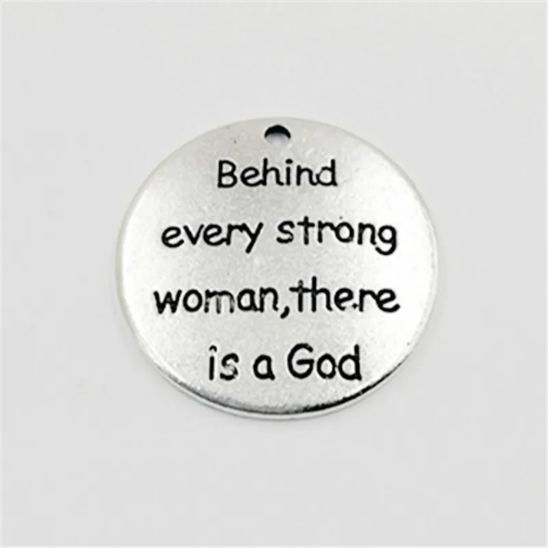 10 Pieces/Lot Diameter 25mm Letter Printed Behind Every Strong Woman There Is a God Charms For DIY Jewelry Making
10 Pieces/Lot Diameter 25mm Letter Printed Behind Every Strong Woman There Is a God Charms For DIY Jewelry Making