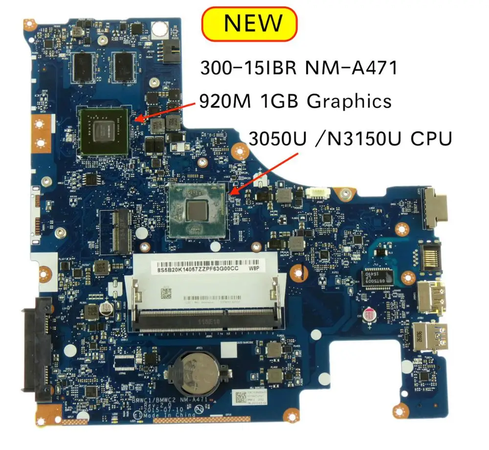 Материнская плата bmwc1/bmwc2 nm-a471 для ноутбука Lenovo 300-15IBR, процессор 3050U N3150, с графическим процессором GeForce 920M, 1 ГБ, бесплатная доставка
Материнская плата bmwc1/bmwc2 nm-a471 для ноутбука Lenovo 300-15IBR, процессор 3050U N3150, с графическим процессором GeForce 920M, 1 ГБ, бесплатная доставка