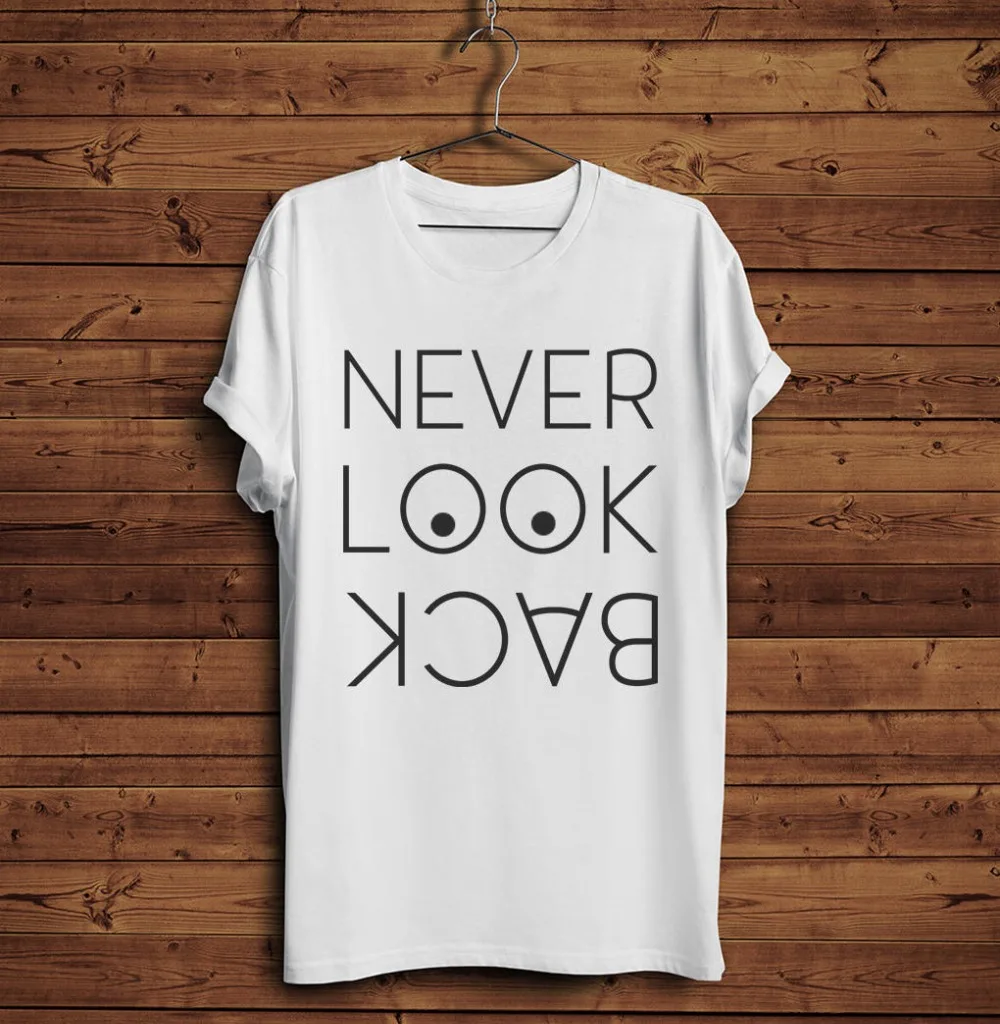 Забавная футболка с надписью Never Look Back женская модная повседневная tumblr grunge