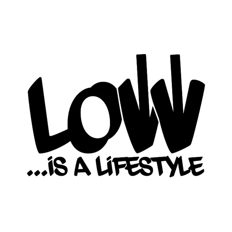 15.5CM*10.7CM Unique Low Is A Lifestyle Vinyl Car Sticker Decal Graphical Cute Interesting Fashion Sticker Decals
15.5CM*10.7CM Unique Low Is A Lifestyle Vinyl Car Sticker Decal Graphical Cute Interesting Fashion Sticker Decals