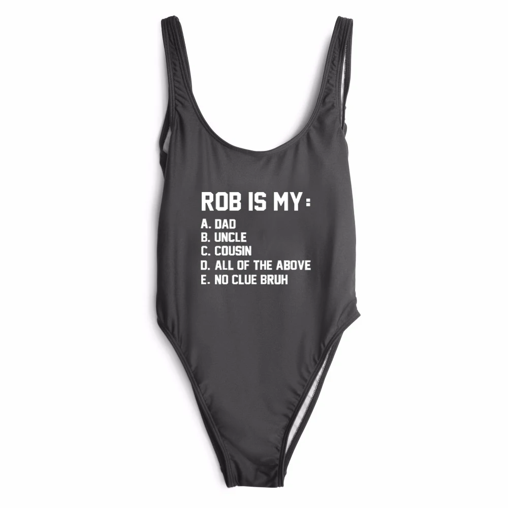 ROB IS MY...letter print bathing suit women bodysuits one-piece low back bathing suit swimwear high cut beachwear Jumpsuits
ROB IS MY...letter print bathing suit women bodysuits one-piece low back bathing suit swimwear high cut beachwear Jumpsuits