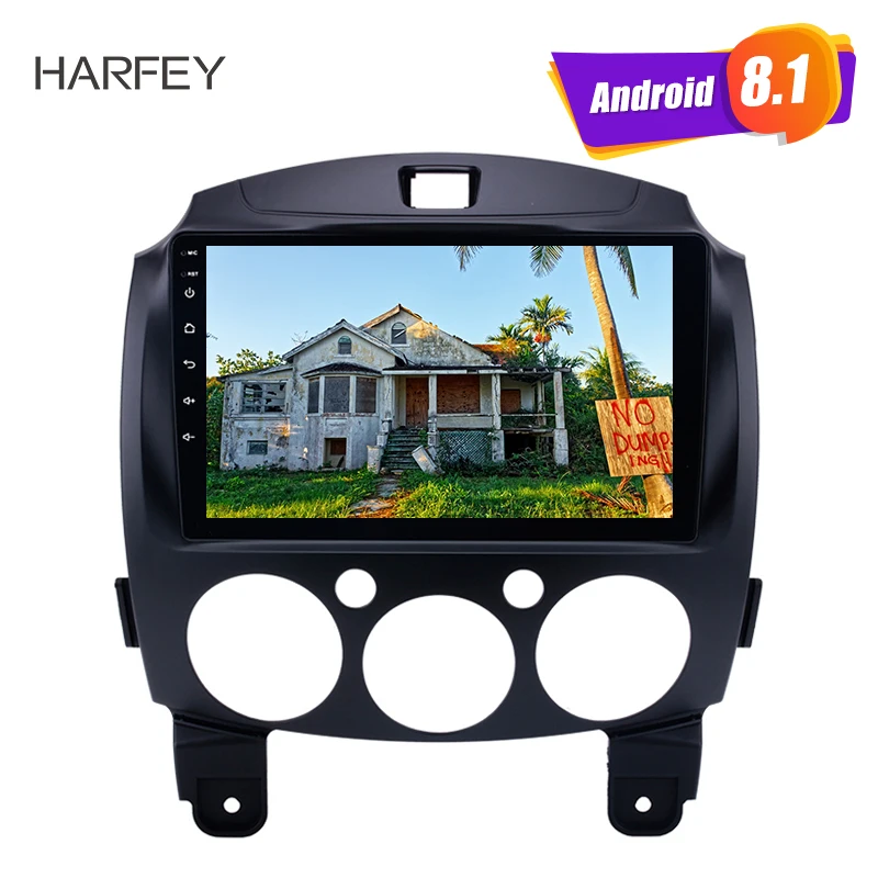 Harfey 9inch car Radio GPS Navi Android 8.1 for 2007-2014 MAZDA 2/Jinxiang/DE/Third generation with Bluetooth USB WIFI OBD2 DVR
Harfey 9inch car Radio GPS Navi Android 8.1 for 2007-2014 MAZDA 2/Jinxiang/DE/Third generation with Bluetooth USB WIFI OBD2 DVR