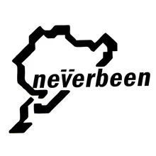 10*14CM NEVERBEEN NURBURGRING Funny For Car Sticker Decal Personality Reflective Car Stickers Decals Black Silver CT-439