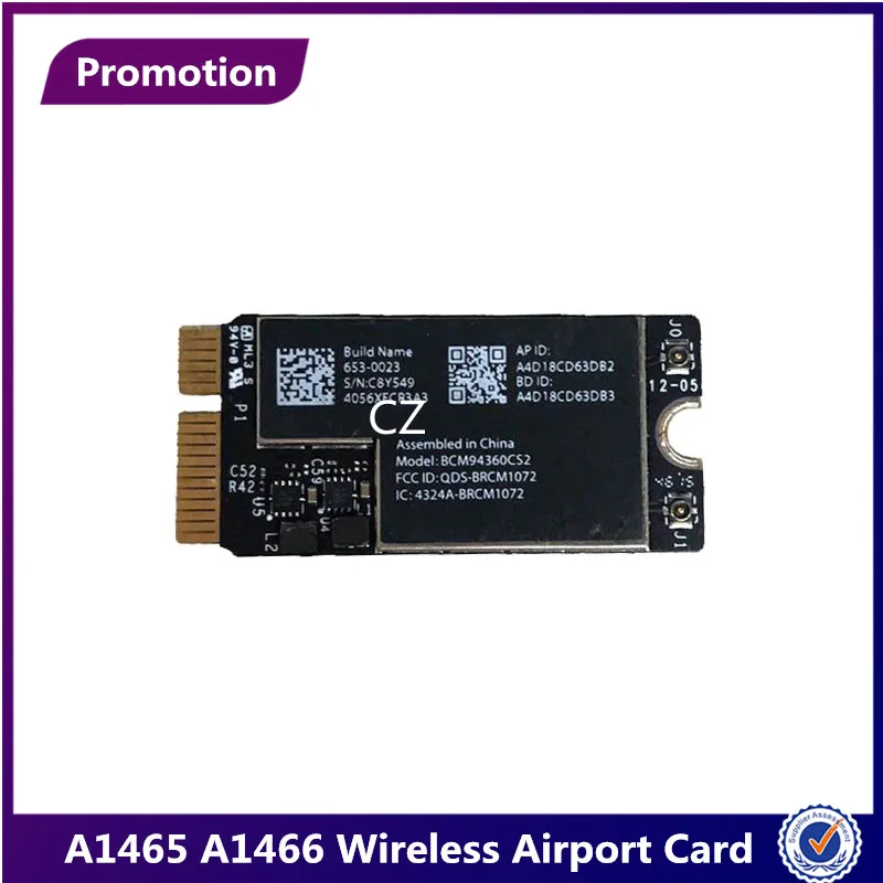 Genuine WiFi Bluetooth Card for Apple MacBook Air 11" A1465 13" A1466 2013 2014 2015 Year WiFi Airport Card BCM94360CS2 653-0023
Genuine WiFi Bluetooth Card for Apple MacBook Air 11" A1465 13" A1466 2013 2014 2015 Year WiFi Airport Card BCM94360CS2 653-0023