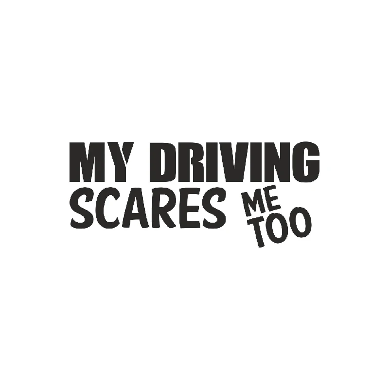 My Driving Scares Me Too Sticker Fast Car Hot Hatch Young Driver Rear Window Car Sticker
My Driving Scares Me Too Sticker Fast Car Hot Hatch Young Driver Rear Window Car Sticker