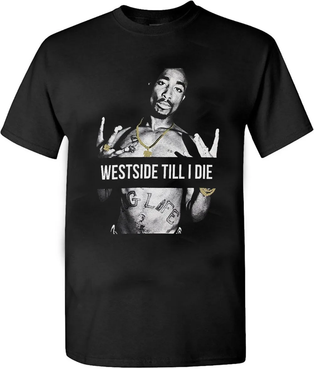 West Side Till I Die 2Pac Men'S Black T-Shirt New Hip Hop Tee Tupac La Rapper 2019 New Men T-Shirt Men Summer Style Casual Tee
West Side Till I Die 2Pac Men'S Black T-Shirt New Hip Hop Tee Tupac La Rapper 2019 New Men T-Shirt Men Summer Style Casual Tee