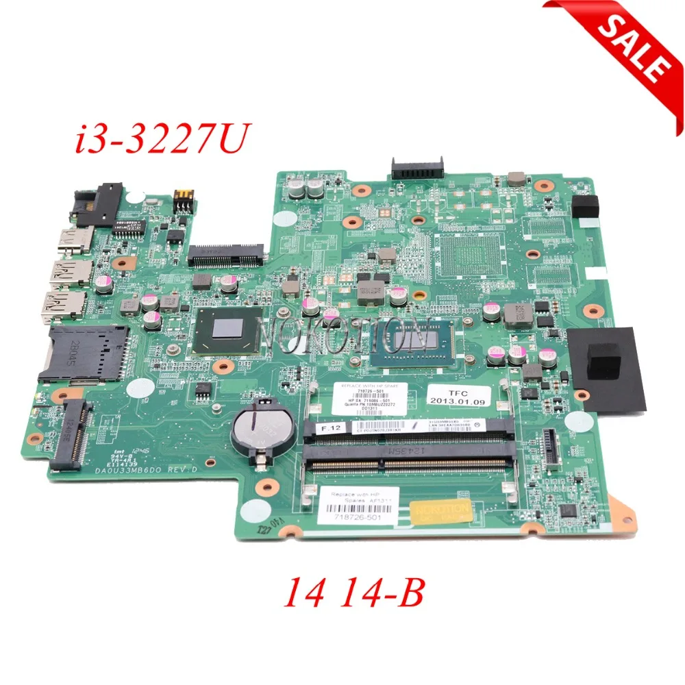 NOKOTION 718726-501 718726-001 719086-501 DA0U33MB6D0 материнская плата для ноутбука HP Seekbook 14 pavilion 14 14-B I3-3227U основная плата
NOKOTION 718726-501 718726-001 719086-501 DA0U33MB6D0 материнская плата для ноутбука HP Seekbook 14 pavilion 14 14-B I3-3227U основная плата