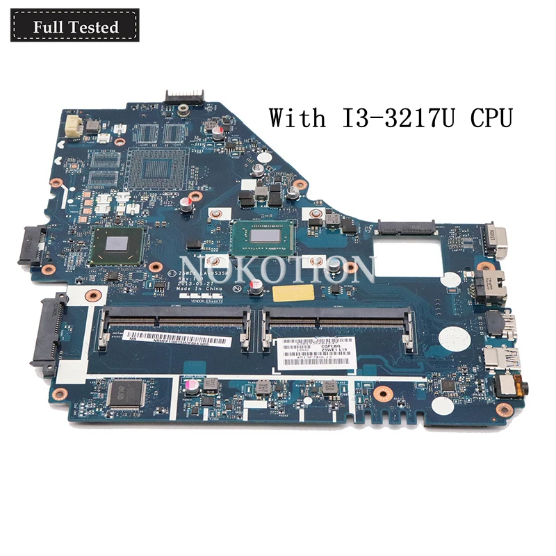 Материнская плата Z5WE1 LA-9535P NBMEP11001 NB.MEP11.001 для acer aspire E1-570 E1-530 NV570P, материнская плата ноутбука SR0N9 I3-3217U DDR3
Материнская плата Z5WE1 LA-9535P NBMEP11001 NB.MEP11.001 для acer aspire E1-570 E1-530 NV570P, материнская плата ноутбука SR0N9 I3-3217U DDR3