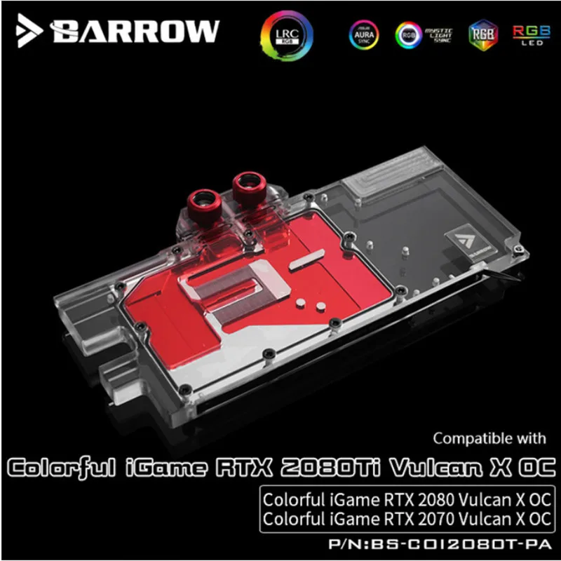 Barrow full cover GPU Water Block for Colorful iGame RTX 2070 2080 Ti Vulcan X OC Aurora MotherBoard SYNC AURA BS-COI2080T-PA
Barrow full cover GPU Water Block for Colorful iGame RTX 2070 2080 Ti Vulcan X OC Aurora MotherBoard SYNC AURA BS-COI2080T-PA