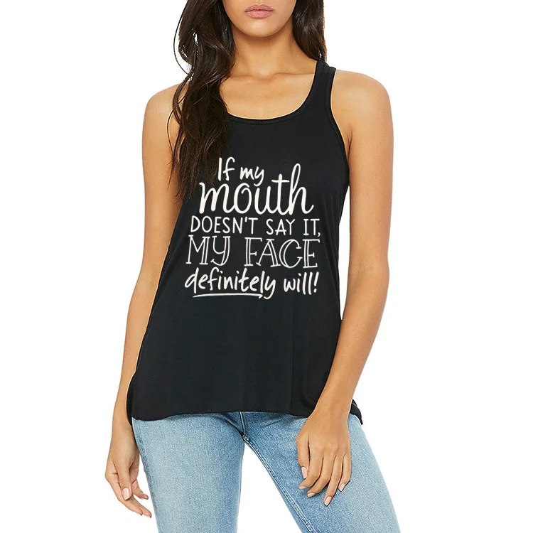 Vest if my mouth doesn't say it my face definitely will Funny Letter Tank Top Casual Stylish Graphic Sleeveless Short Tee
Vest if my mouth doesn't say it my face definitely will Funny Letter Tank Top Casual Stylish Graphic Sleeveless Short Tee