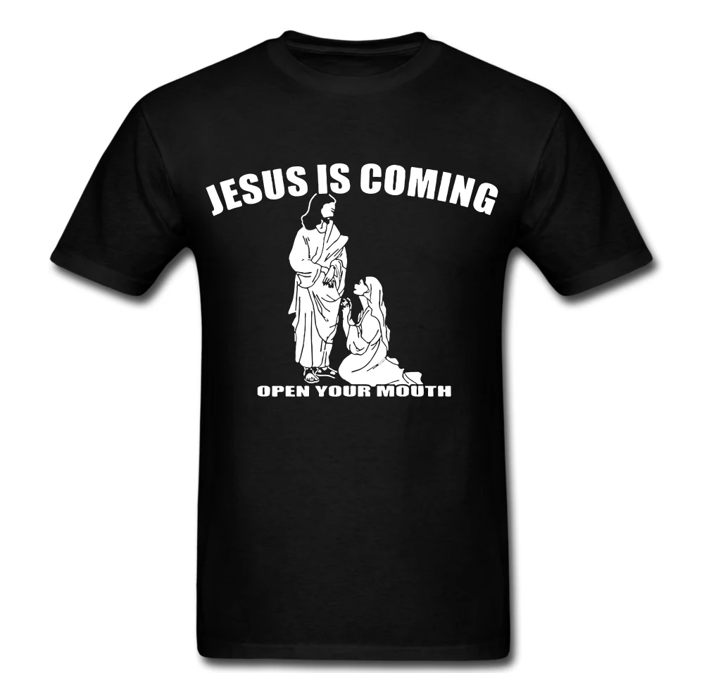 Jesus Is Coming Open Your Mouth Religion Funny 2019 New Funny Tee Casual Men'S Streetwear Short Sleeve T Shirt Design
Jesus Is Coming Open Your Mouth Religion Funny 2019 New Funny Tee Casual Men'S Streetwear Short Sleeve T Shirt Design