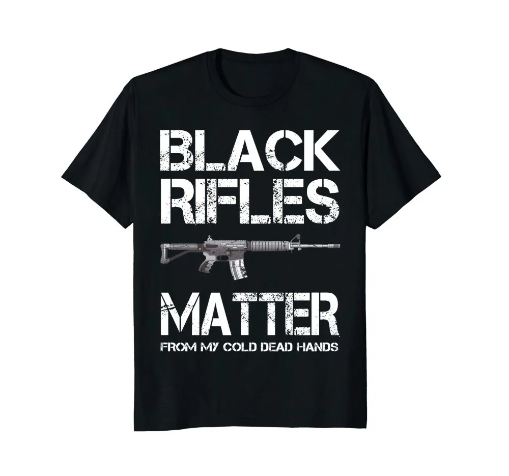 Black Rifles Matter From My Cold Dead Hands - Ar-15 T-Shirt 2019 Fashion Men Casual Sleeve Clothing Summer Custom Shirt Design
Black Rifles Matter From My Cold Dead Hands - Ar-15 T-Shirt 2019 Fashion Men Casual Sleeve Clothing Summer Custom Shirt Design
