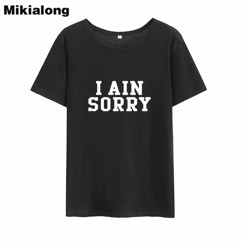 Футболка Mikialong с принтом I Ain извините Tumblr, женские летние топы в стиле Харадзюку 2018, женская футболка из 100% хлопка, базовая женская футболка
Футболка Mikialong с принтом I Ain извините Tumblr, женские летние топы в стиле Харадзюку 2018, женская футболка из 100% хлопка, базовая женская футболка