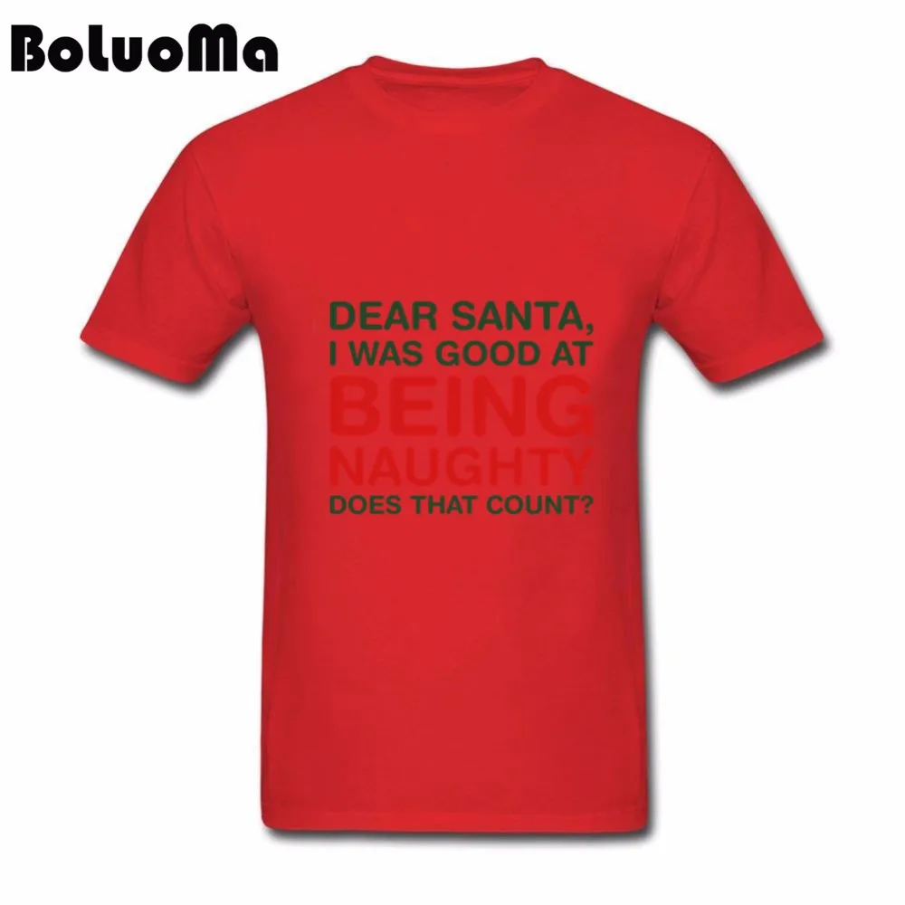 Dear Santa I Was Good At Being Naughty одежда с короткими рукавами Домашняя футболка Повседневная