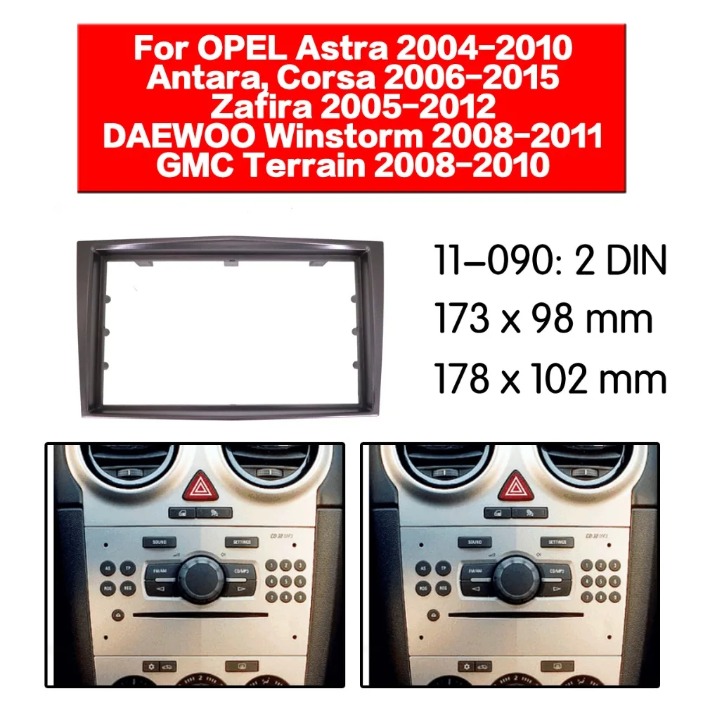 Top Quality Radio Fascia for OPEL Astra (H);/DAEWOO Winstorm/ Terrain Stereo Fascia Dash CD Trim Installation Kit 11-090
Top Quality Radio Fascia for OPEL Astra (H);/DAEWOO Winstorm/ Terrain Stereo Fascia Dash CD Trim Installation Kit 11-090