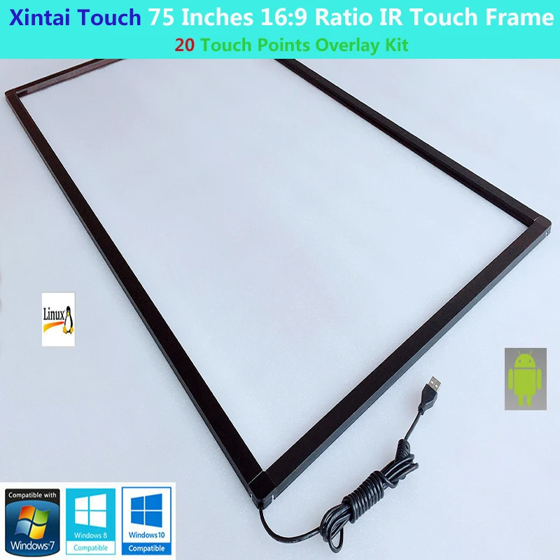 Xintai Touch 75 Inches 16:9 Ratio 20 Touch Points Multi-Touch IR Touch Frame,Infrared Touch Panle,Plug&Play
Xintai Touch 75 Inches 16:9 Ratio 20 Touch Points Multi-Touch IR Touch Frame,Infrared Touch Panle,Plug&Play
