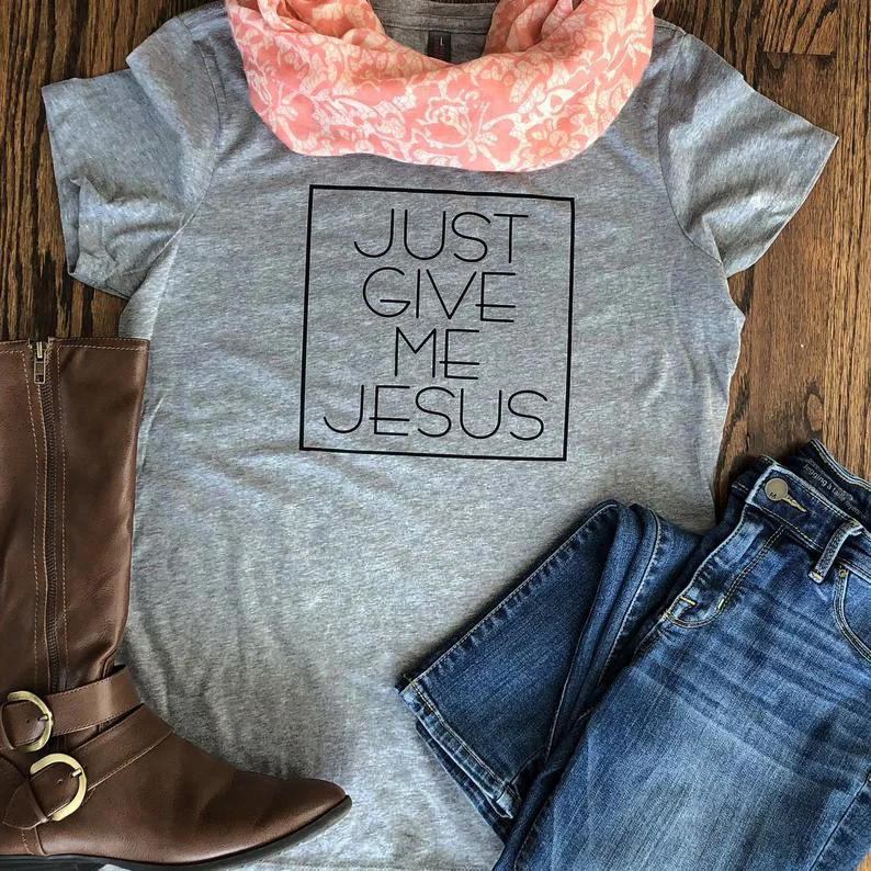 Just Give Me Jesus Christian T-Shirt Stylish Casual Cotton Tee Jesus Religious Clothing Faith Bible Verse Tumblr Top quote Shirt
Just Give Me Jesus Christian T-Shirt Stylish Casual Cotton Tee Jesus Religious Clothing Faith Bible Verse Tumblr Top quote Shirt