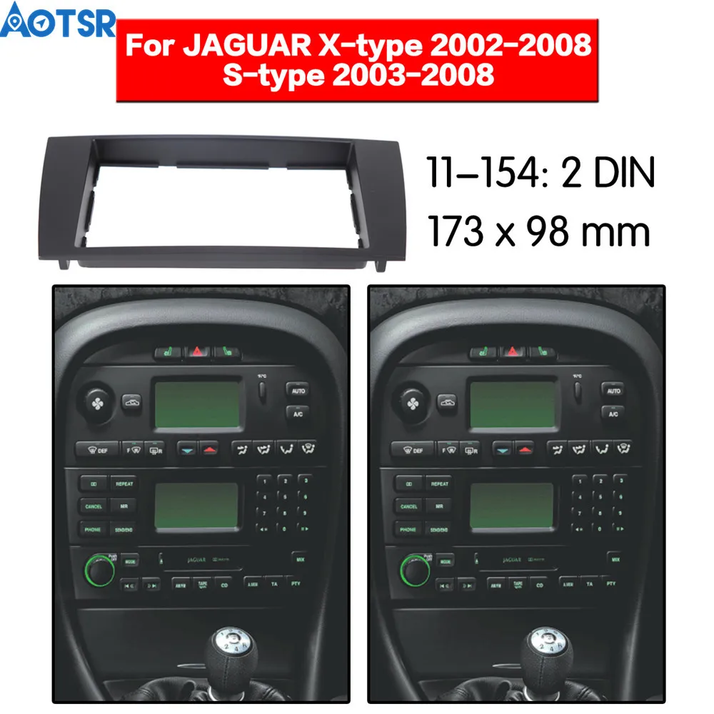 2 din Car Radio Fascia frame Kit For JAGUAR X-type 2002-2008 S-type 2003-2008 Dash Facia Panel Stereo Audio Bezel dash Mount
2 din Car Radio Fascia frame Kit For JAGUAR X-type 2002-2008 S-type 2003-2008 Dash Facia Panel Stereo Audio Bezel dash Mount