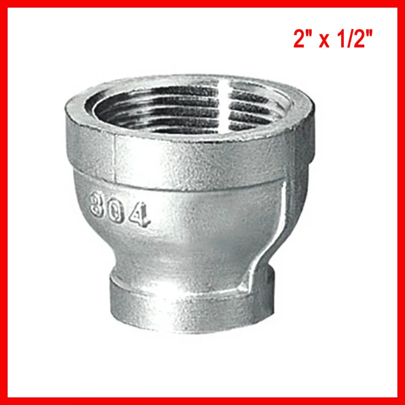 Free shipping Nipple 2" x 1/2" Female SS304 Stainless Steel Threaded Reducer Pipe Fitting NPT
Free shipping Nipple 2" x 1/2" Female SS304 Stainless Steel Threaded Reducer Pipe Fitting NPT