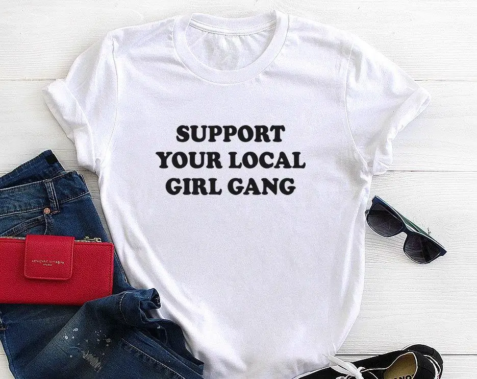 Support Your Local Gang Letters Print Women T shirt Cotton Casual Funny Shirt For Lady Top Tee Tumblr Hipster Drop Ship NEW-55
Support Your Local Gang Letters Print Women T shirt Cotton Casual Funny Shirt For Lady Top Tee Tumblr Hipster Drop Ship NEW-55