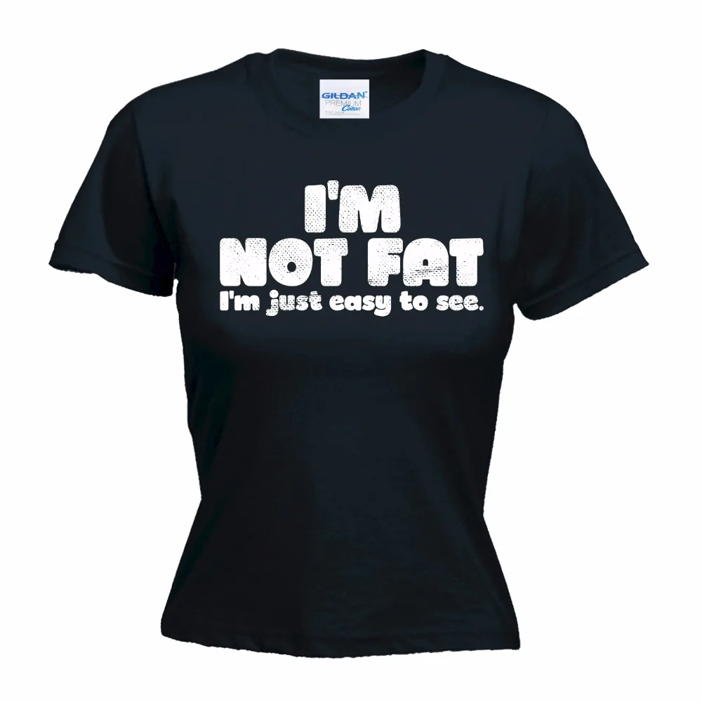 2019 Short Sleeve O-Neck Tops Tees shirts Women Im Not Fat Im Just Easy To Se funny mothers day presentsports T shirt
2019 Short Sleeve O-Neck Tops Tees shirts Women Im Not Fat Im Just Easy To Se funny mothers day presentsports T shirt