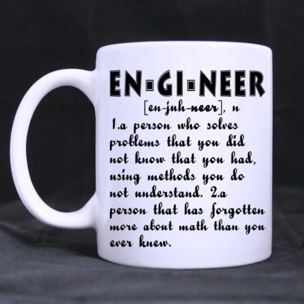 Mug Coffee Cup new graphics,with unique design "Engineer Definition"mug