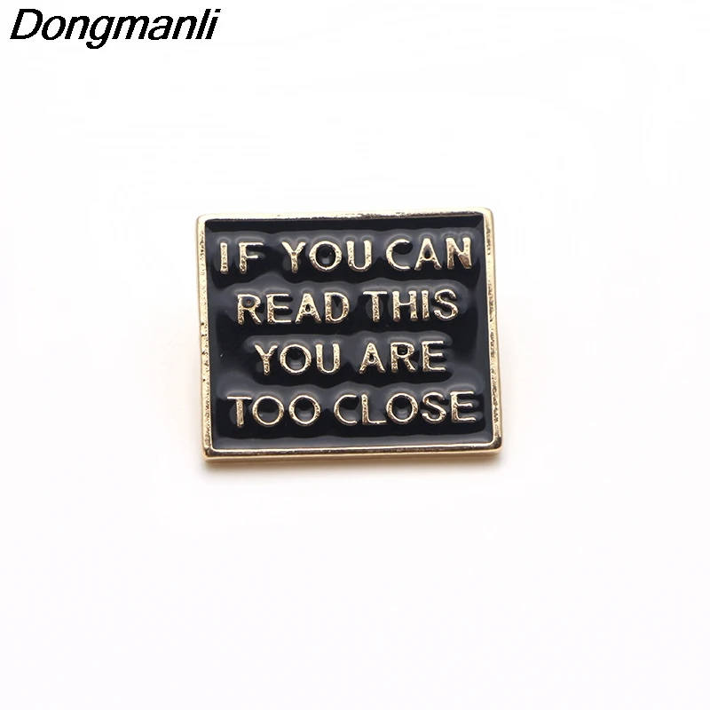 P3310 Dongmanli если вы можете прочитать эту металлическую эмалевую булавку для
