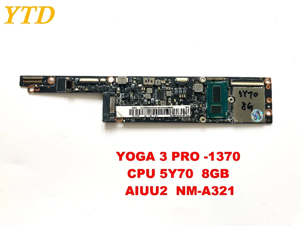 Original for Lenovo Yoga 3 pro laptop motherboard YOGA 3 PRO -1370 CPU 5Y70 8GB AIUU2 NM-A321 tested good free shipping
Original for Lenovo Yoga 3 pro laptop motherboard YOGA 3 PRO -1370 CPU 5Y70 8GB AIUU2 NM-A321 tested good free shipping