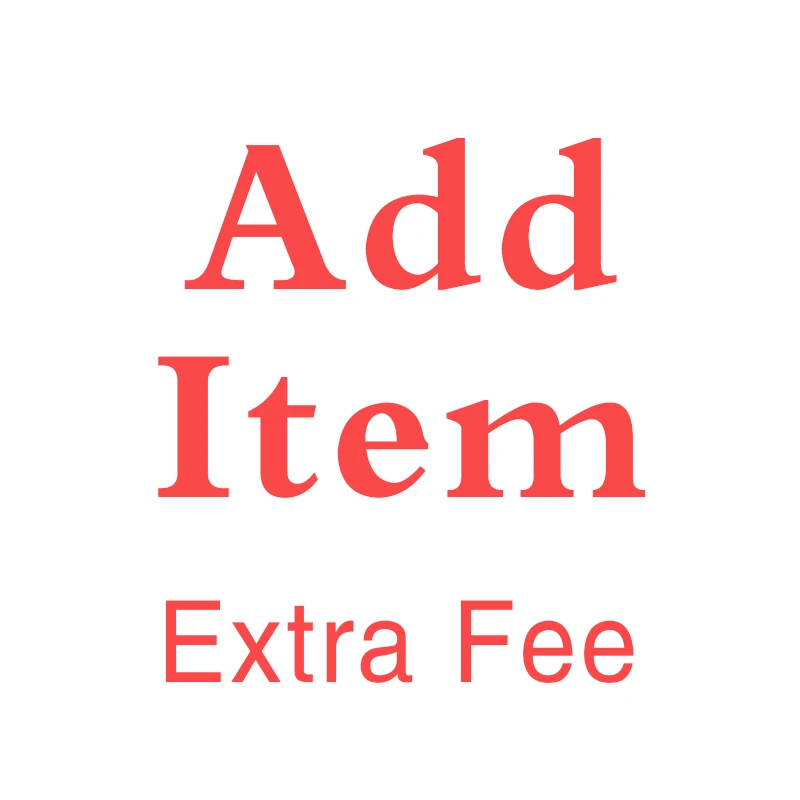Additional Pay on Your Order
Additional Pay on Your Order