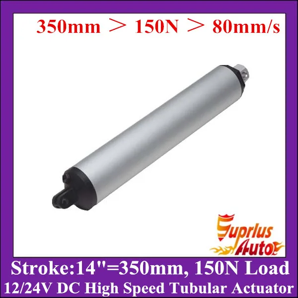 150N/ 15KG Load Rating - 14inch/ 350mm Stroke 12/ 24v dc linear actuator, 80mm/s High Speed Tubular Actuator
150N/ 15KG Load Rating - 14inch/ 350mm Stroke 12/ 24v dc linear actuator, 80mm/s High Speed Tubular Actuator
