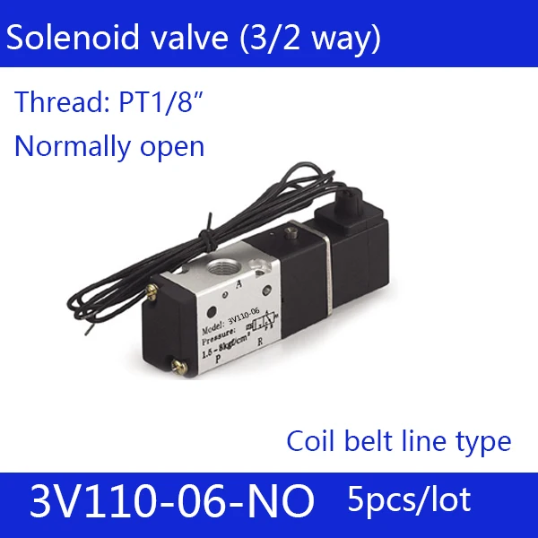 5PCS Free shipping Coil belt line type 3 port 2 position Solenoid Valve 3V110-06-NO normally open,have DC24v,DC12V,AC110V,AC220V
5PCS Free shipping Coil belt line type 3 port 2 position Solenoid Valve 3V110-06-NO normally open,have DC24v,DC12V,AC110V,AC220V