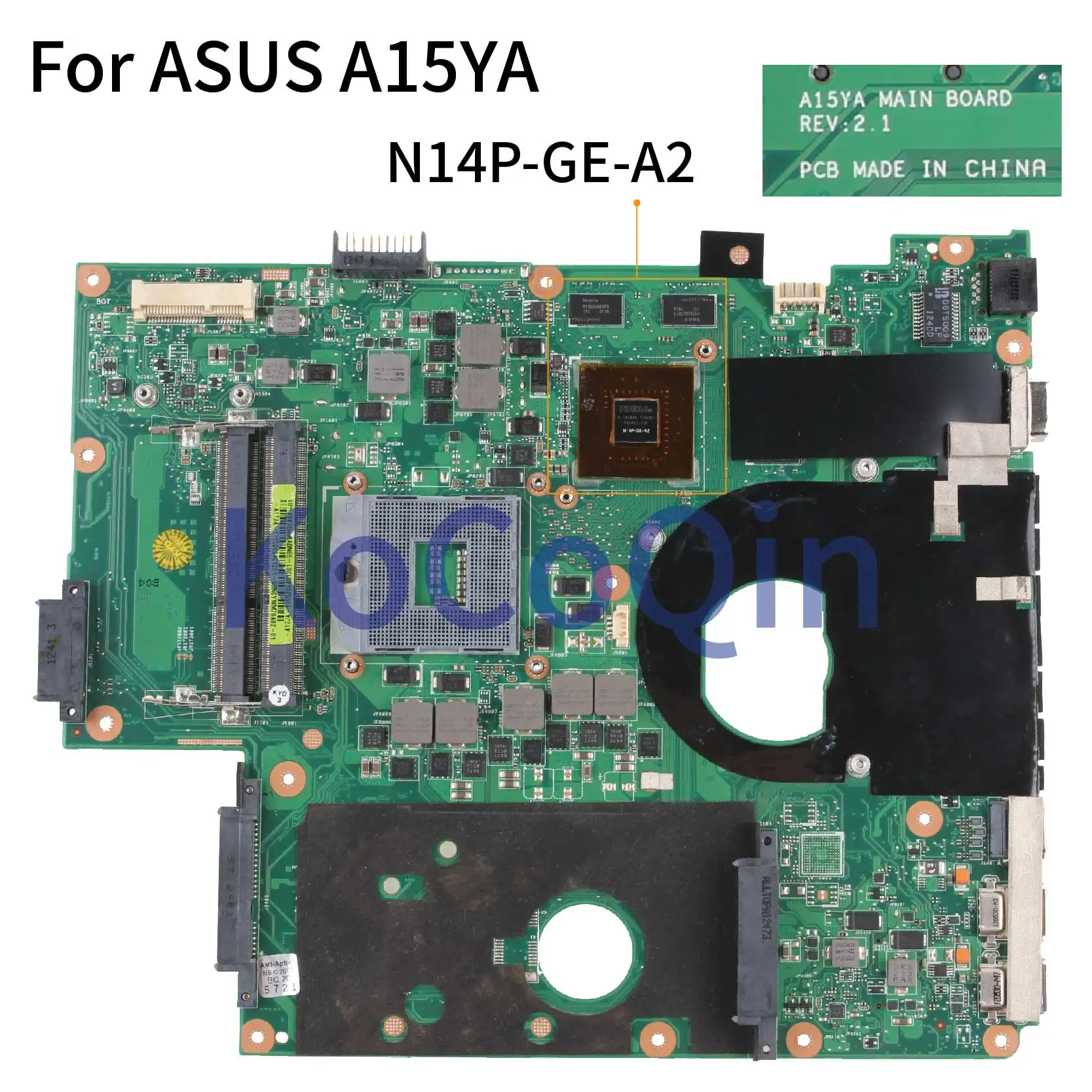 KoCoQin laptop Motherboard For ASUS A15YA REV:2.1 SLJ8C N13P-GS-A2 Mainboard
KoCoQin laptop Motherboard For ASUS A15YA REV:2.1 SLJ8C N13P-GS-A2 Mainboard
