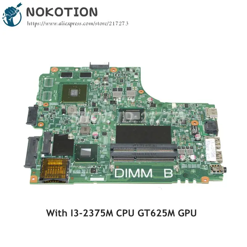 NOKOTION For Dell Inspiron 2421 3421 Laptop Motherboard SR0U4 I3-2375M DDR3 GT625M GPU CN-0THCP7 0THCP7 MAN BOARD
NOKOTION For Dell Inspiron 2421 3421 Laptop Motherboard SR0U4 I3-2375M DDR3 GT625M GPU CN-0THCP7 0THCP7 MAN BOARD
