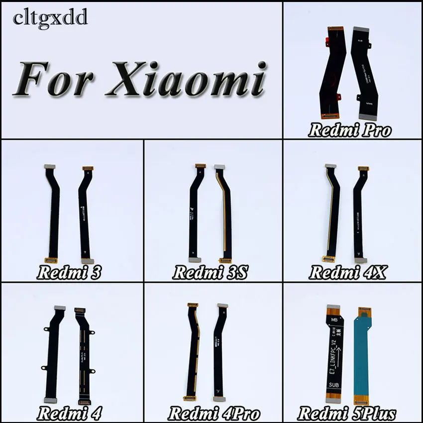 cltgxdd Main board Flex Cable for Xiaomi Redmi Pro 3 3S 4 4Pro 4X 5Plus Motherboard Connect LCD Flex Cable Replacement Parts
cltgxdd Main board Flex Cable for Xiaomi Redmi Pro 3 3S 4 4Pro 4X 5Plus Motherboard Connect LCD Flex Cable Replacement Parts