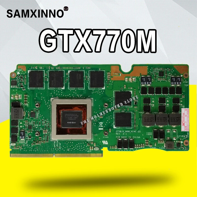 G750JX Video Card REV2.0 GTX770M For Asus G750J G750JS G750JX-MXM Laptop motherboard G750J VGA CARD Graphic G750J Video Card
G750JX Video Card REV2.0 GTX770M For Asus G750J G750JS G750JX-MXM Laptop motherboard G750J VGA CARD Graphic G750J Video Card