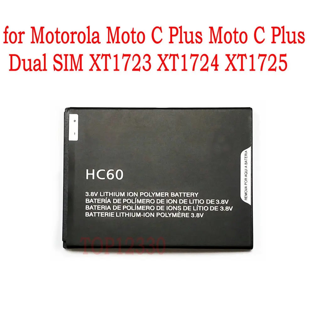 Original 2800mAh HC60 Battery For Motorola Moto C Plus Dual SIM XT1723 XT1724 XT1725 Mobile Phone
Original 2800mAh HC60 Battery For Motorola Moto C Plus Dual SIM XT1723 XT1724 XT1725 Mobile Phone