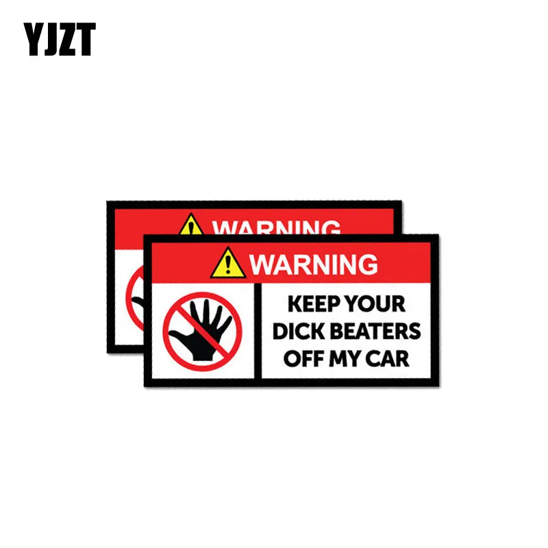 YJZT 2X 10.7CM*5.5CM Funny KEEP YOUR BEATERS OFF MY CAR Car Sticker Warning Decal 12-1038
YJZT 2X 10.7CM*5.5CM Funny KEEP YOUR BEATERS OFF MY CAR Car Sticker Warning Decal 12-1038